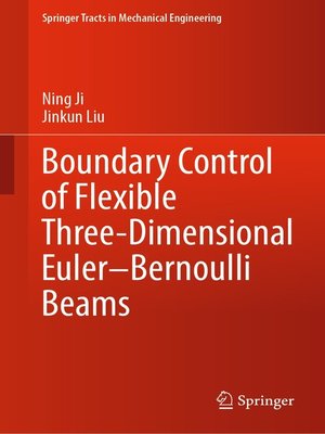 cover image of Boundary Control of Flexible Three-Dimensional Euler–Bernoulli Beams